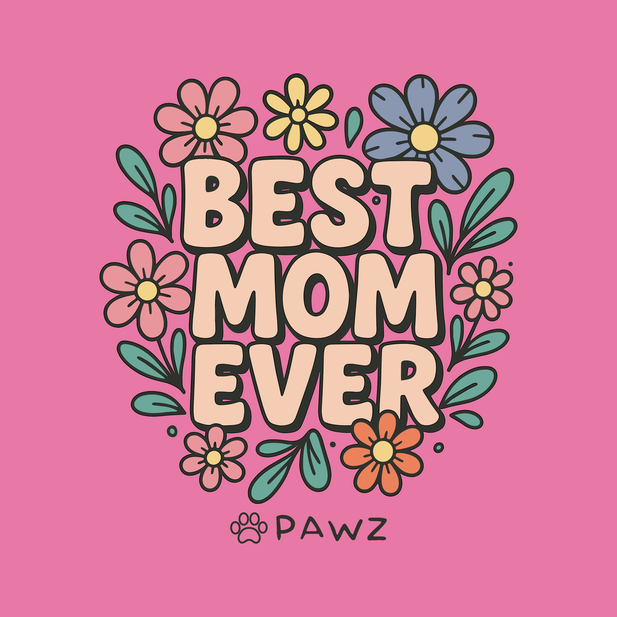 Best Mom Ever (Front Print) (Adult Short Sleeve T-Shirt)