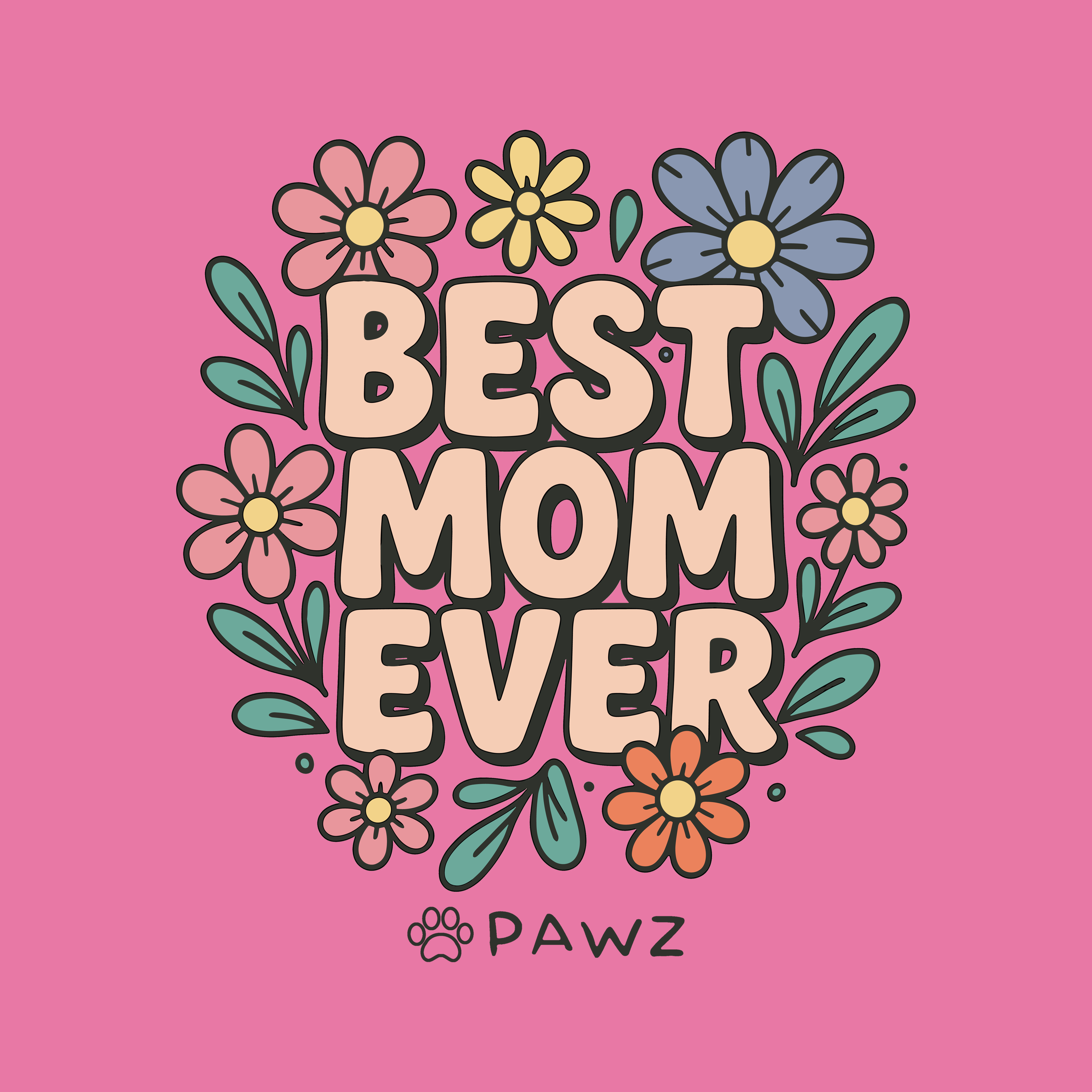 Best Mom Ever (Front Print) (Adult Short Sleeve T-Shirt)
